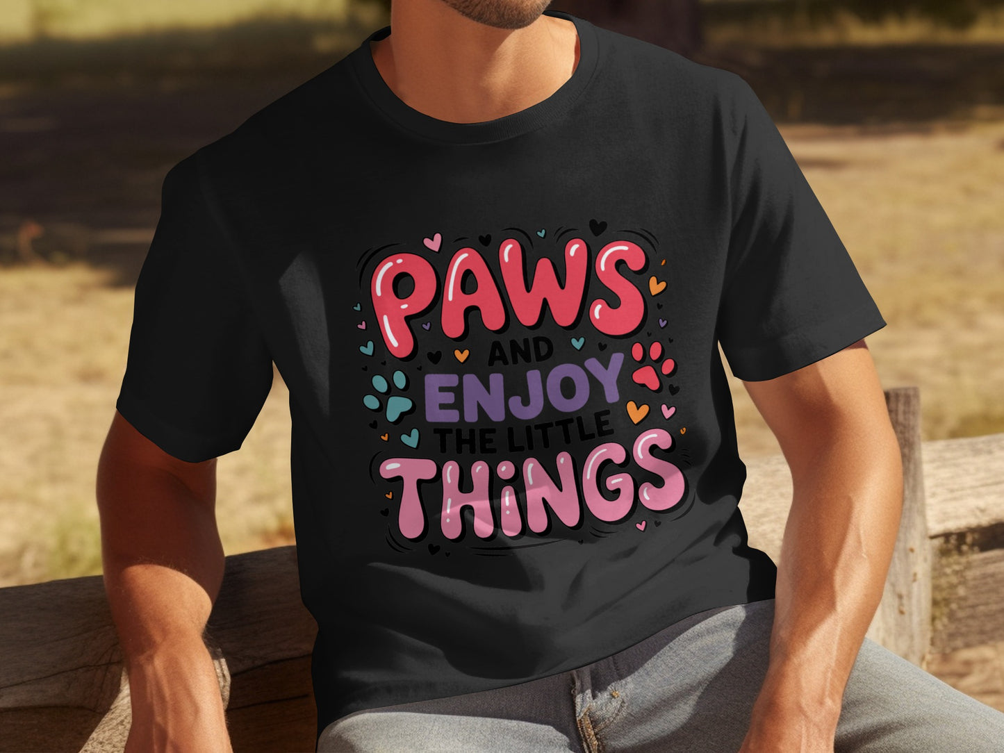 Paws and Enjoy The Little Things T-shirt