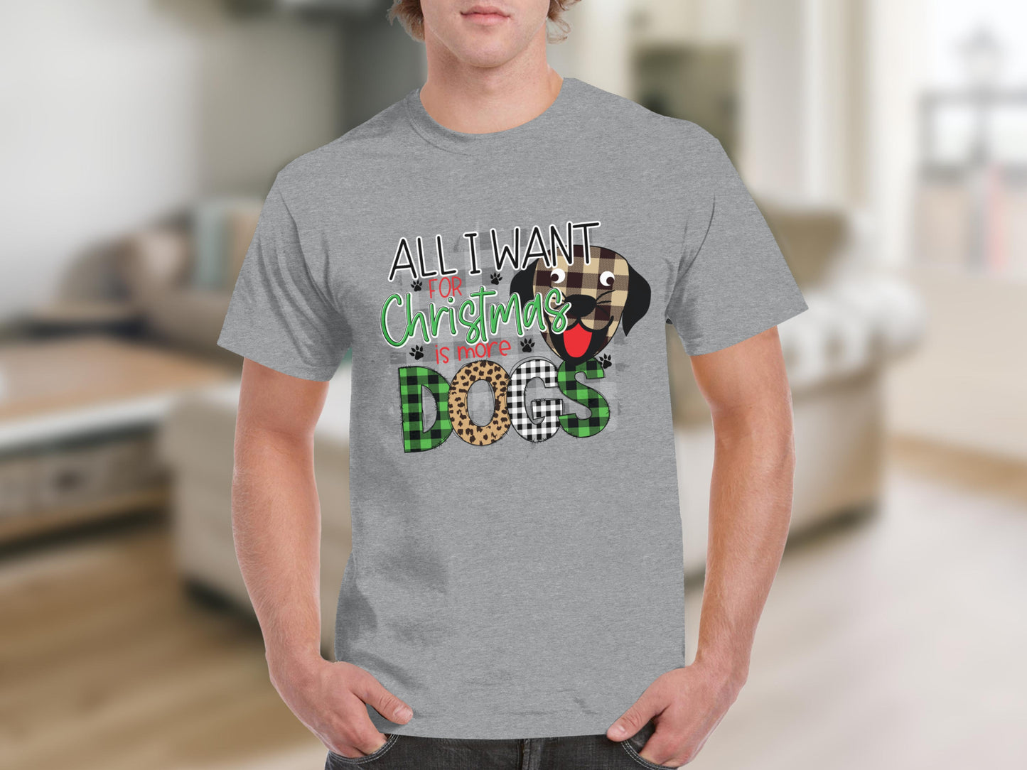 All I Want For Christmas Is More Dogs T-Shirt