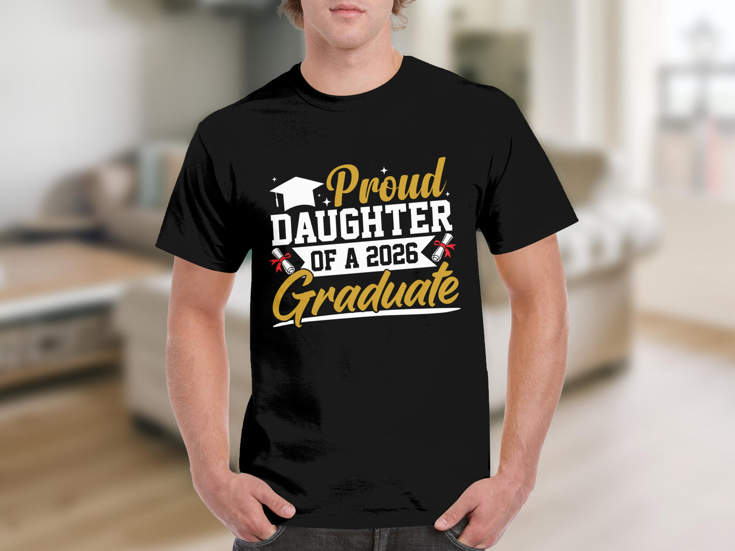 Proud Daughter of a 2026 Graduate T-shirt