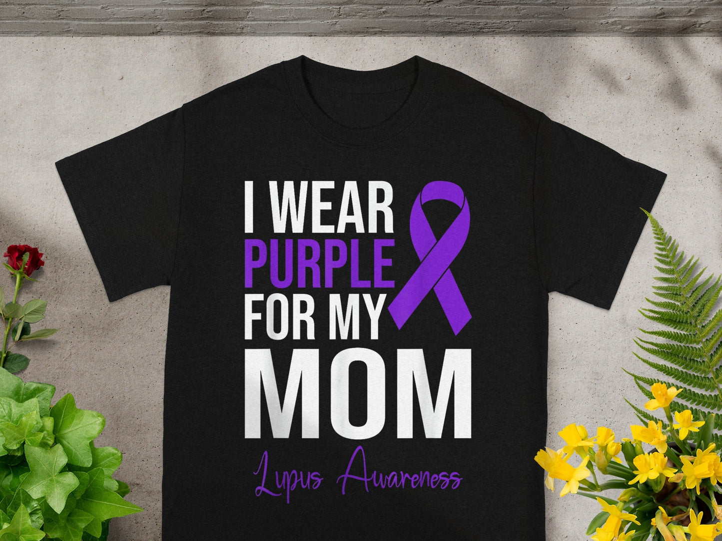 I Wear Purple for My Mom Lupus Awareness T-shirt
