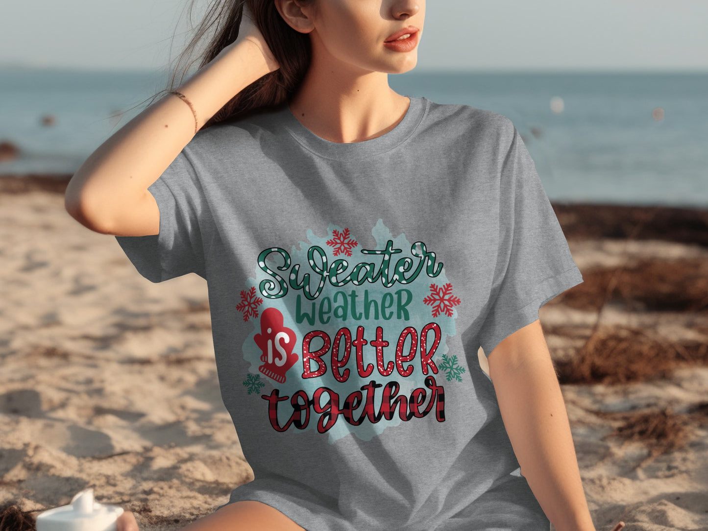 Sweater Weather Is Better Together Graphic Shirt