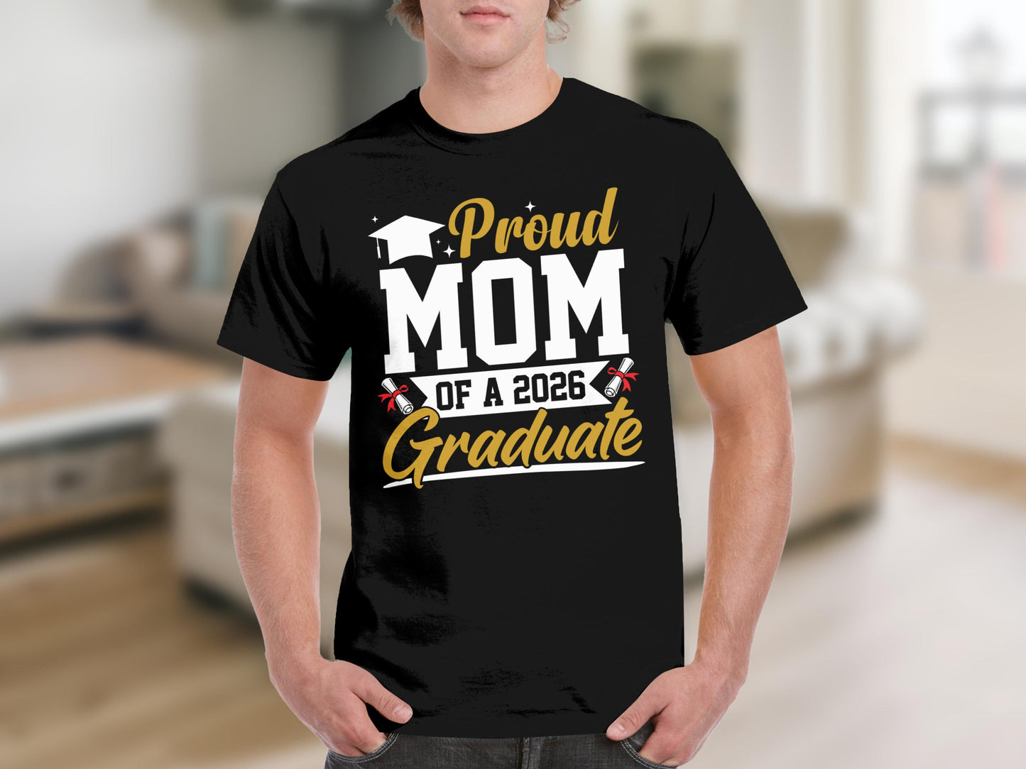 Proud Mom of a 2026 Graduate Shirt Graduation Gift