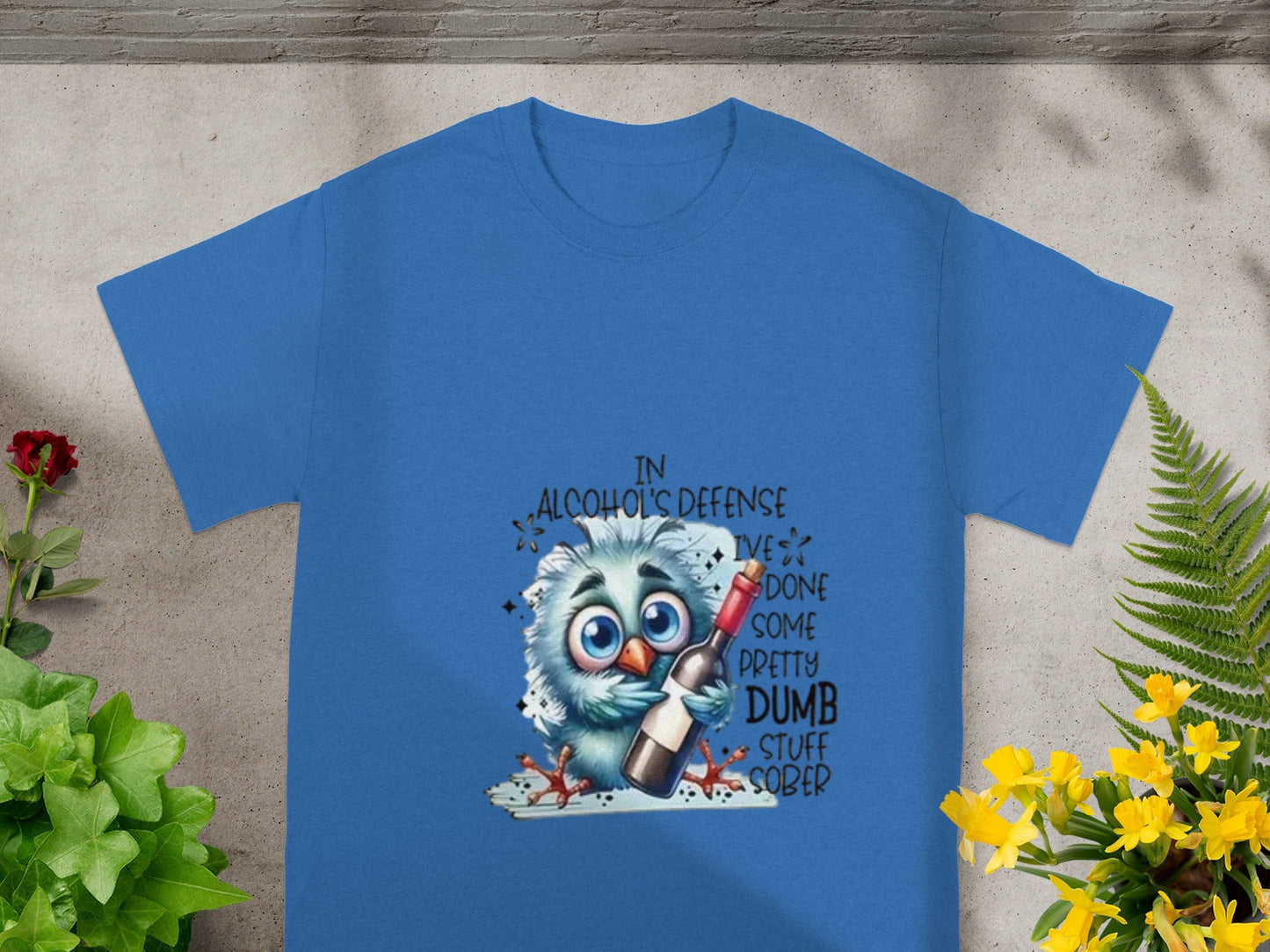 In Alcohol's Defense I've Done Pretty Dumb Stuff Sober Tee