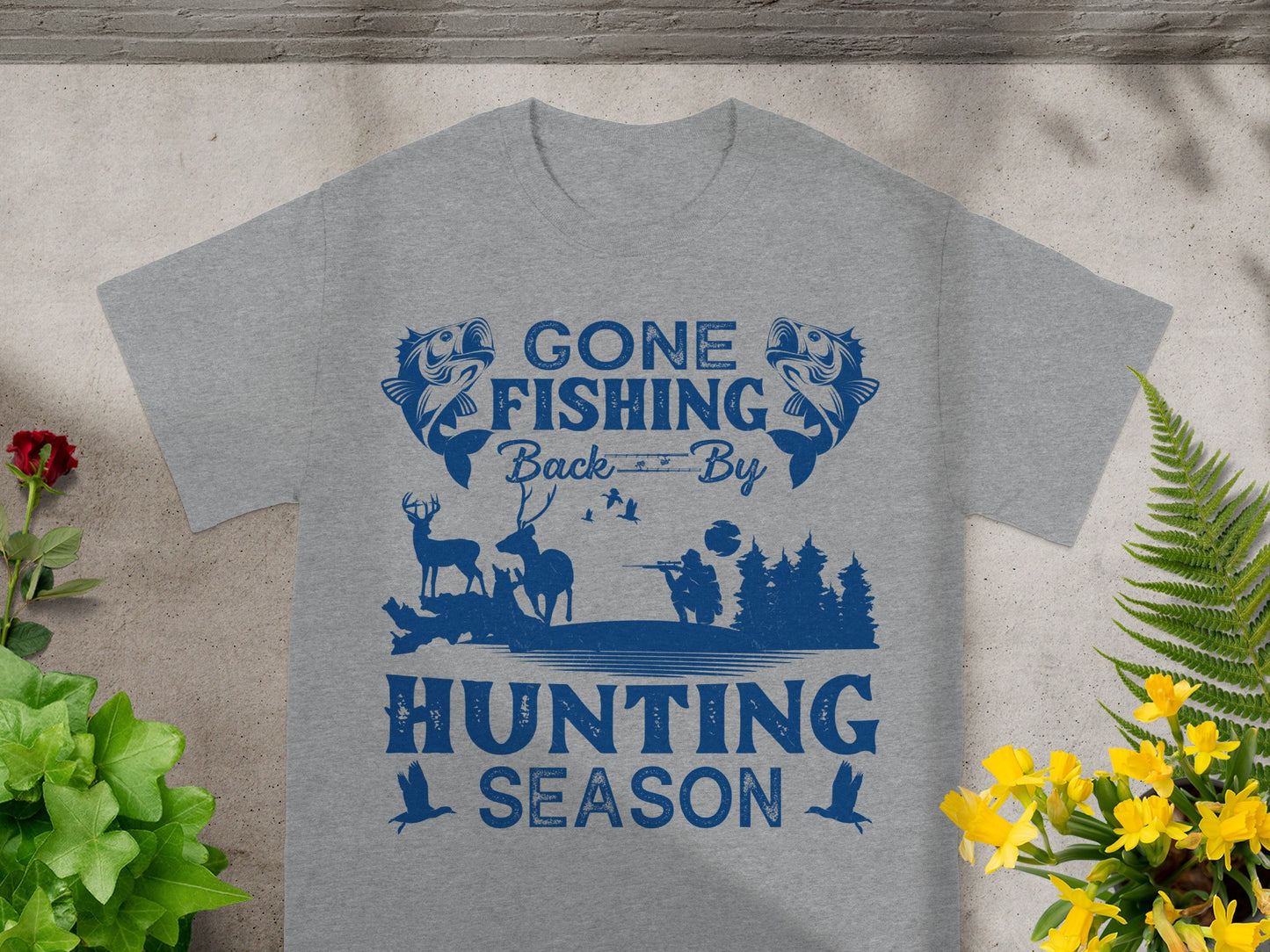 Grey t-shirt with blue graphic: "Gone Fishing Back By Hunting Season"