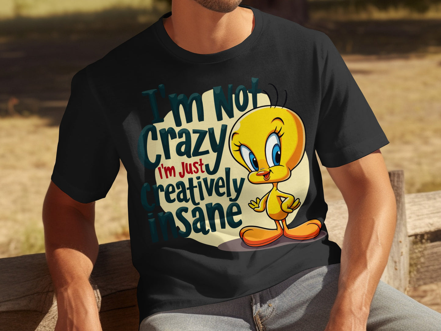 I'm Not Crazy I'm Just Creatively Insane T-shirt