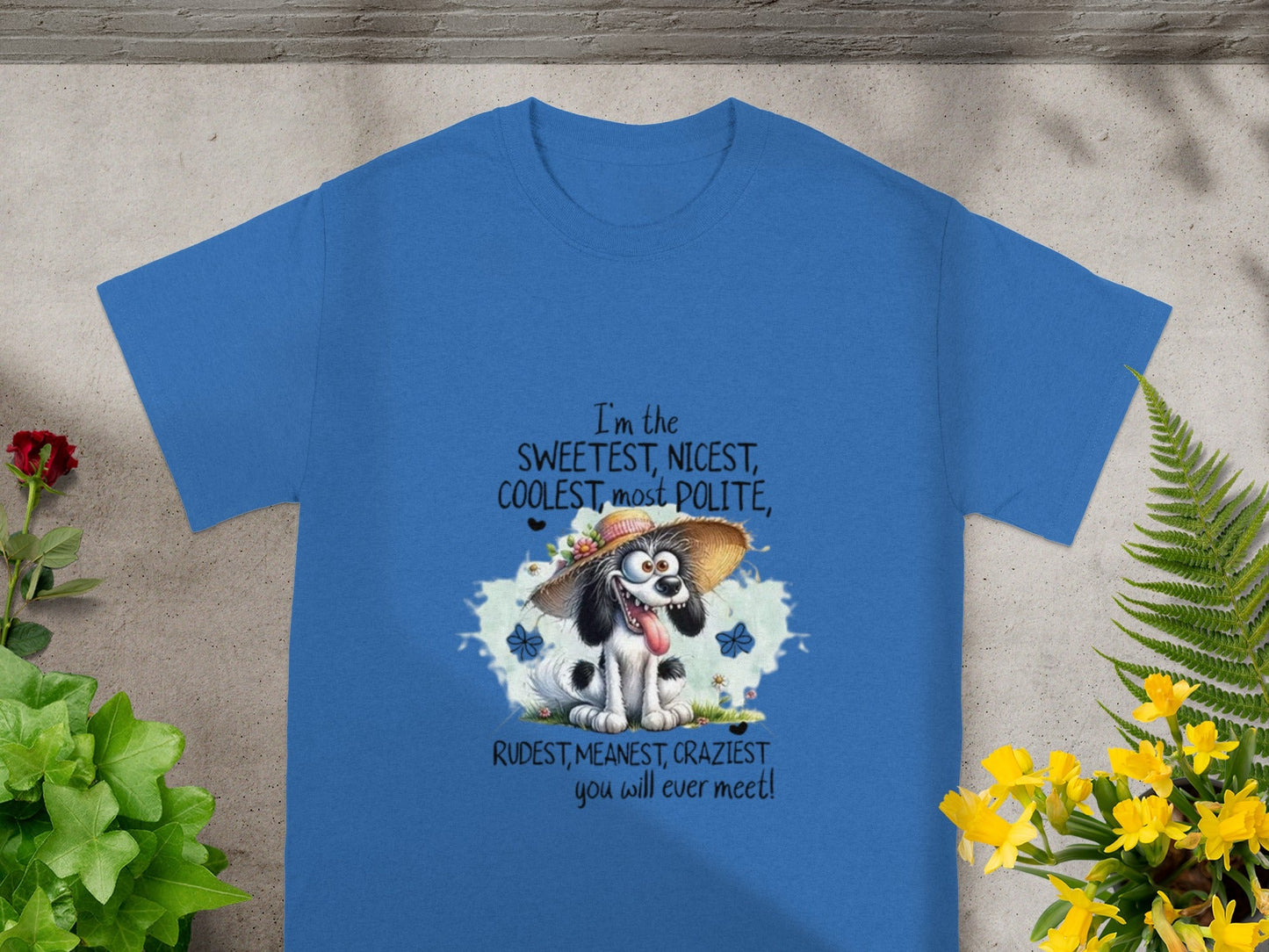 Sweetest Nicest Coolest Rude Dog Funny Graphic T-Shirt