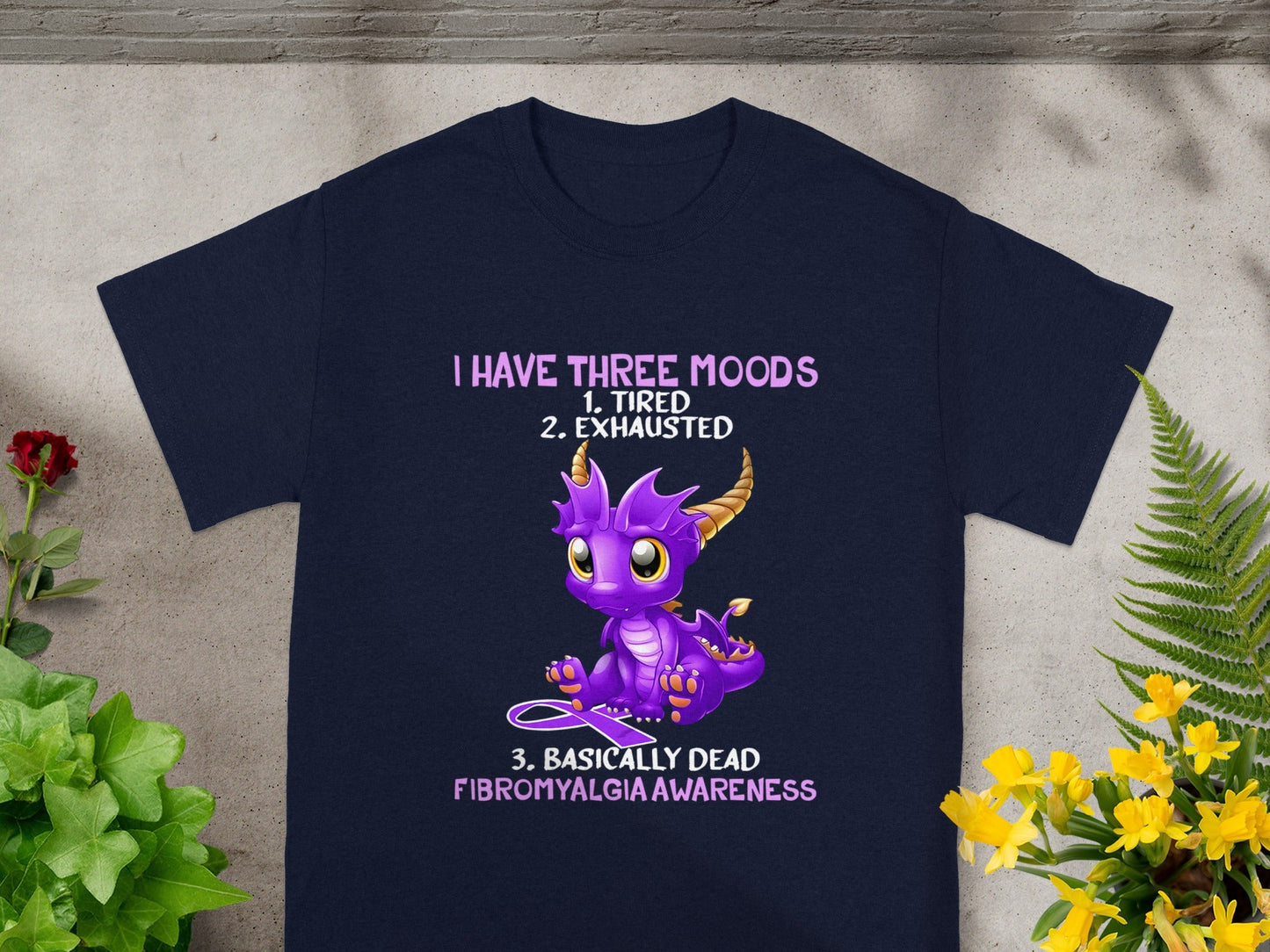 I Have Three Moods Fibromyalgia Awareness T-Shirt