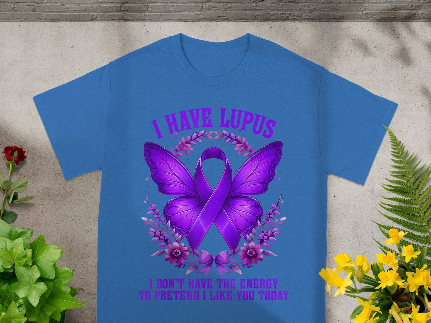 I Have Lupus Butterfly Ribbon I Don't Have Energy Shirt