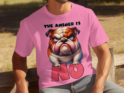 The Answer Is No Bulldog Graphic T-Shirt Product