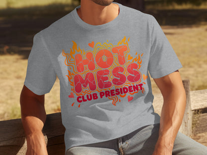 Hot Mess Club President Graphic T-shirt