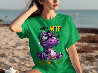 I Whisper WTF Purple Dino 20 Times A Day T-Shirt