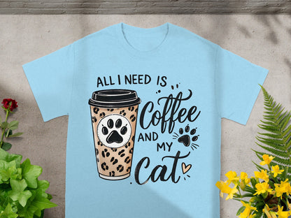 All I Need Is Coffee and My Cat Fun T-Shirt
