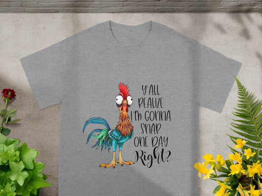 Funny Rooster Design Y'all Realize I'm Gonna Snap Shirt