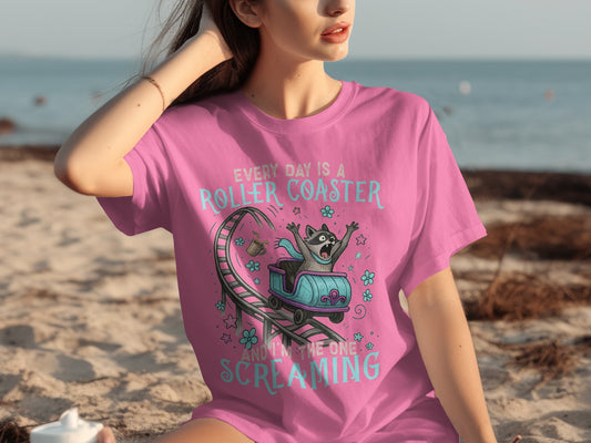 Every Day is a Roller Coaster Screaming T-shirt