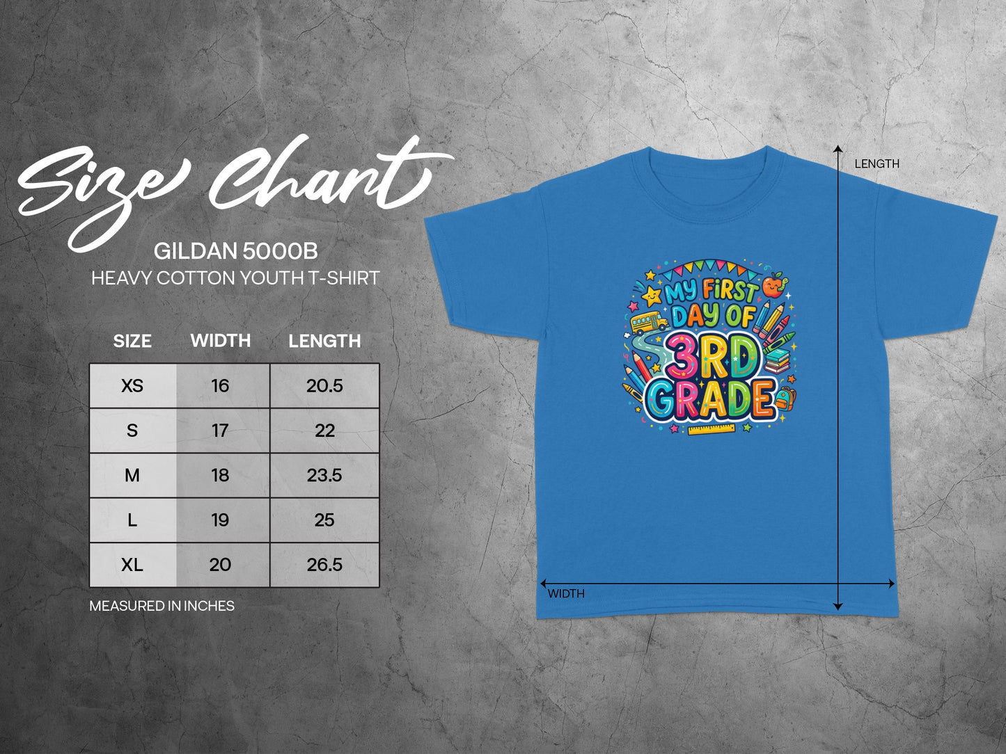 Blue Gildan 5000B youth shirt with "My First Day of 3rd Grade" graphic and size chart.