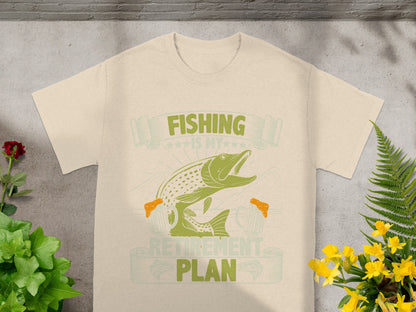 Light tan t-shirt with green graphic: "FISHING IS MY RETIREMENT PLAN".