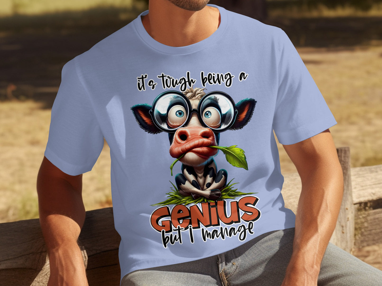 It's Tough Being a Genius But I Manage T-shirt