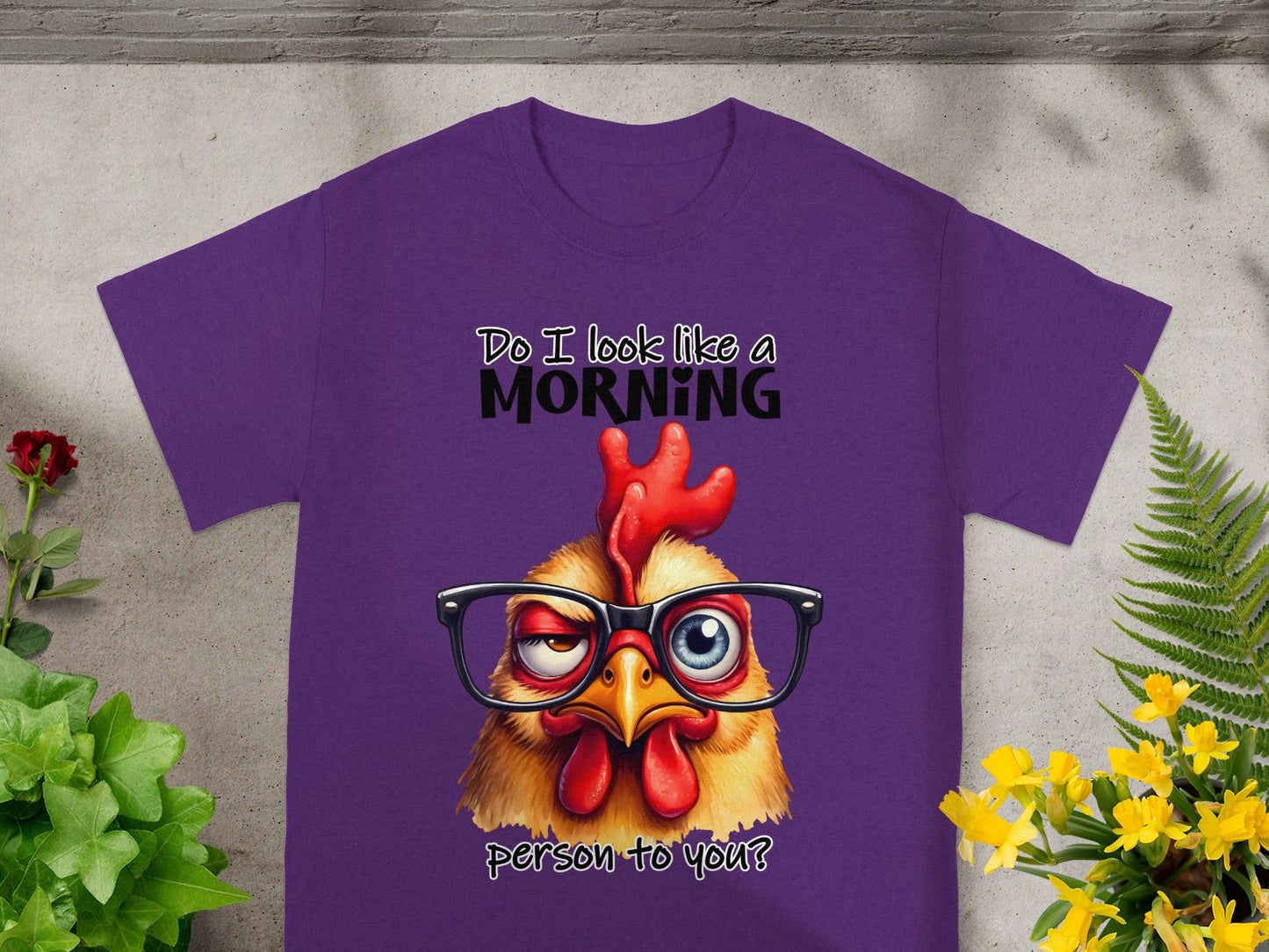 Do I Look Like a Morning Person to You T-shirt