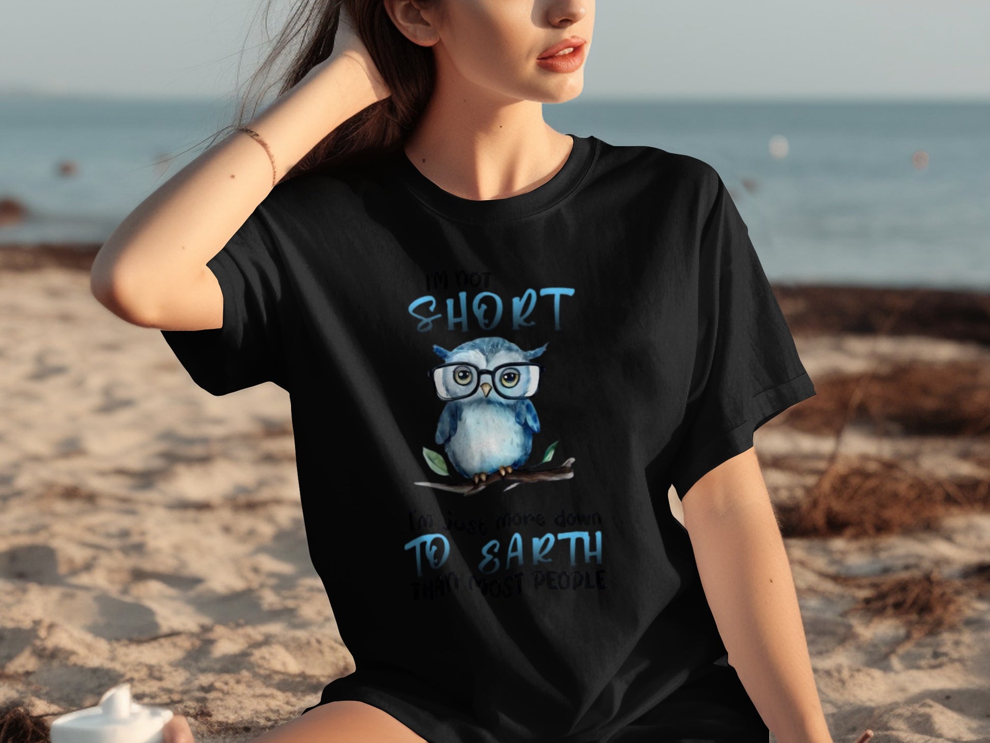 I'm Not Short Just More Down to Earth Owl T-Shirt