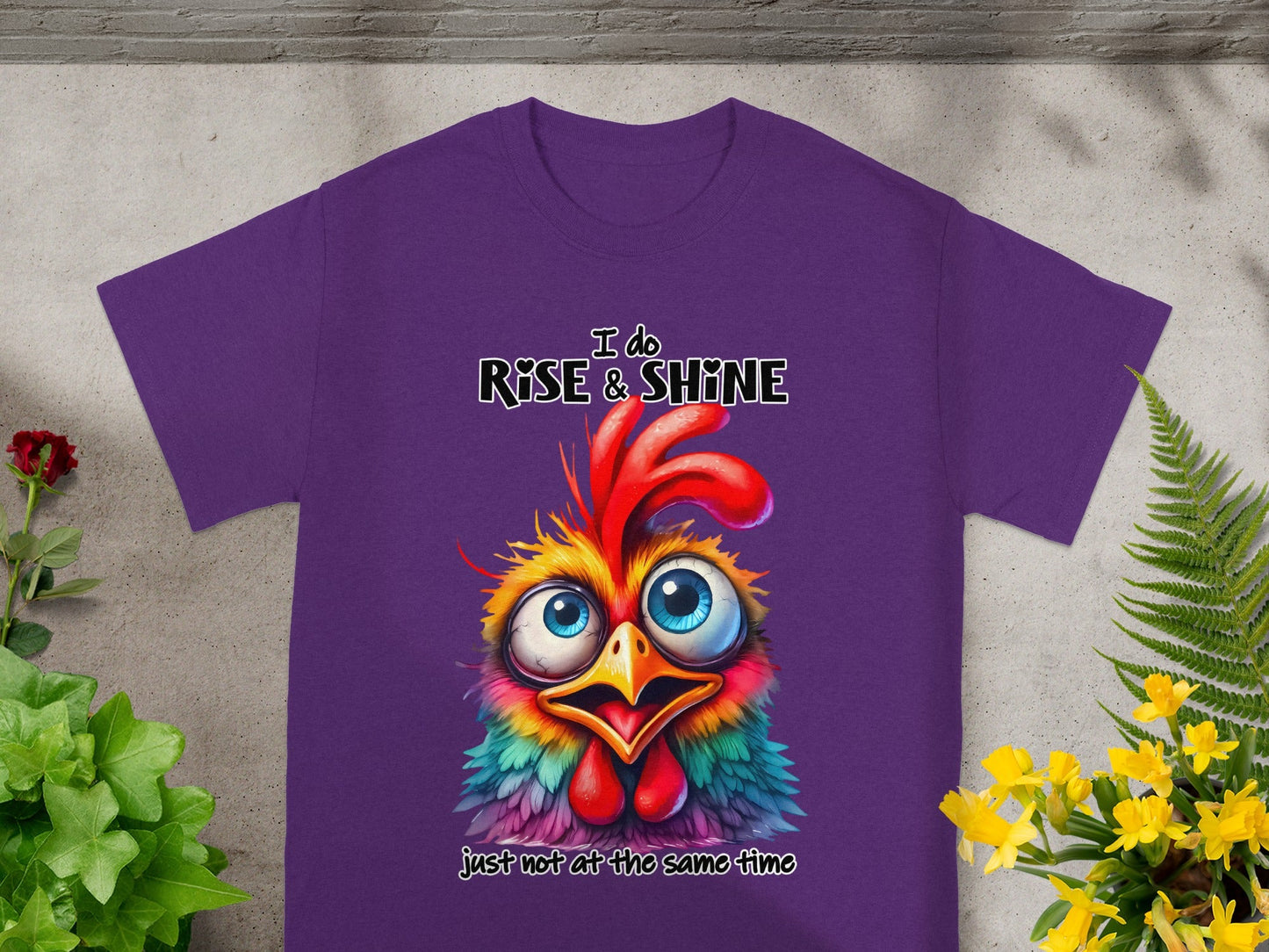 I Do Rise and Shine Colorful Rooster T-shirt