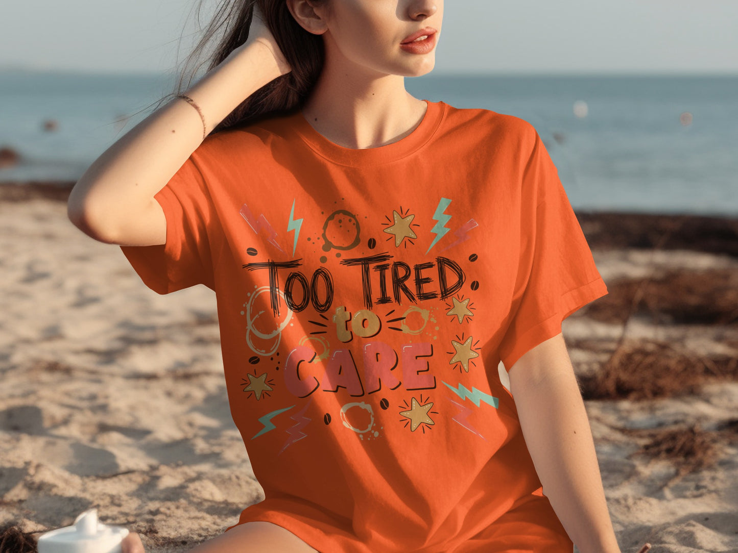 Too Tired to Care Graphic T-Shirt for Relaxed Days
