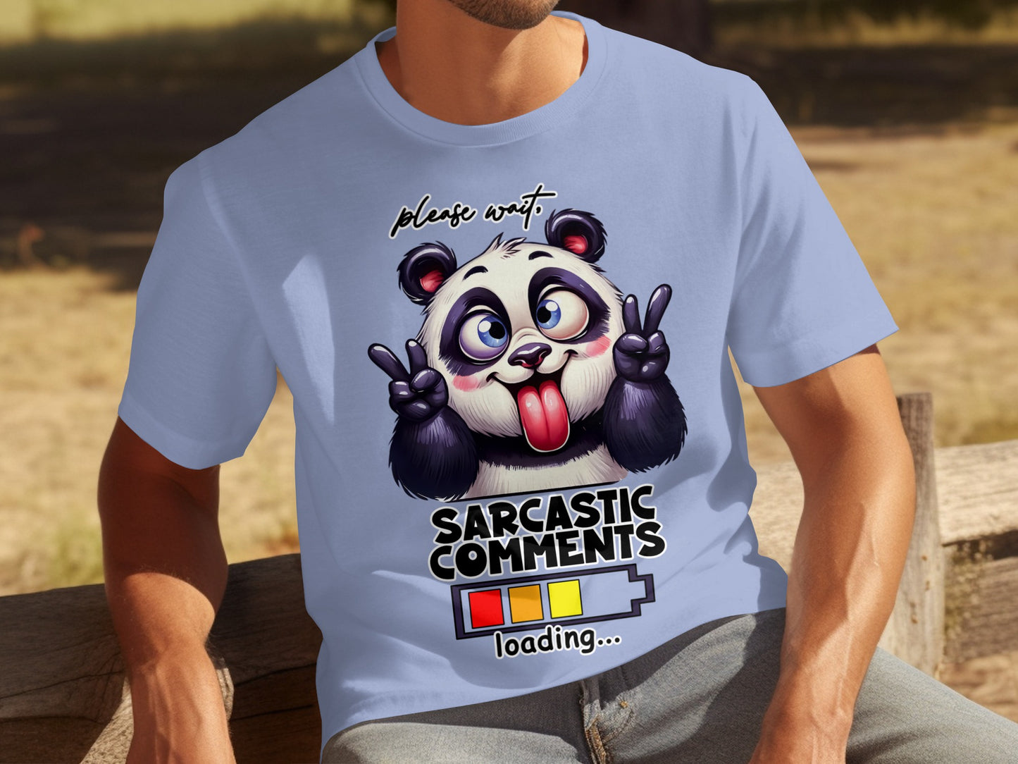 Please Wait Sarcastic Comments Loading Panda T-Shirt