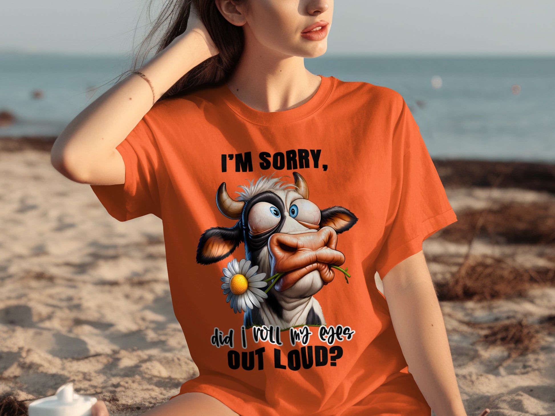 I'm Sorry Did I Roll My Eyes Out Loud Cow Shirt