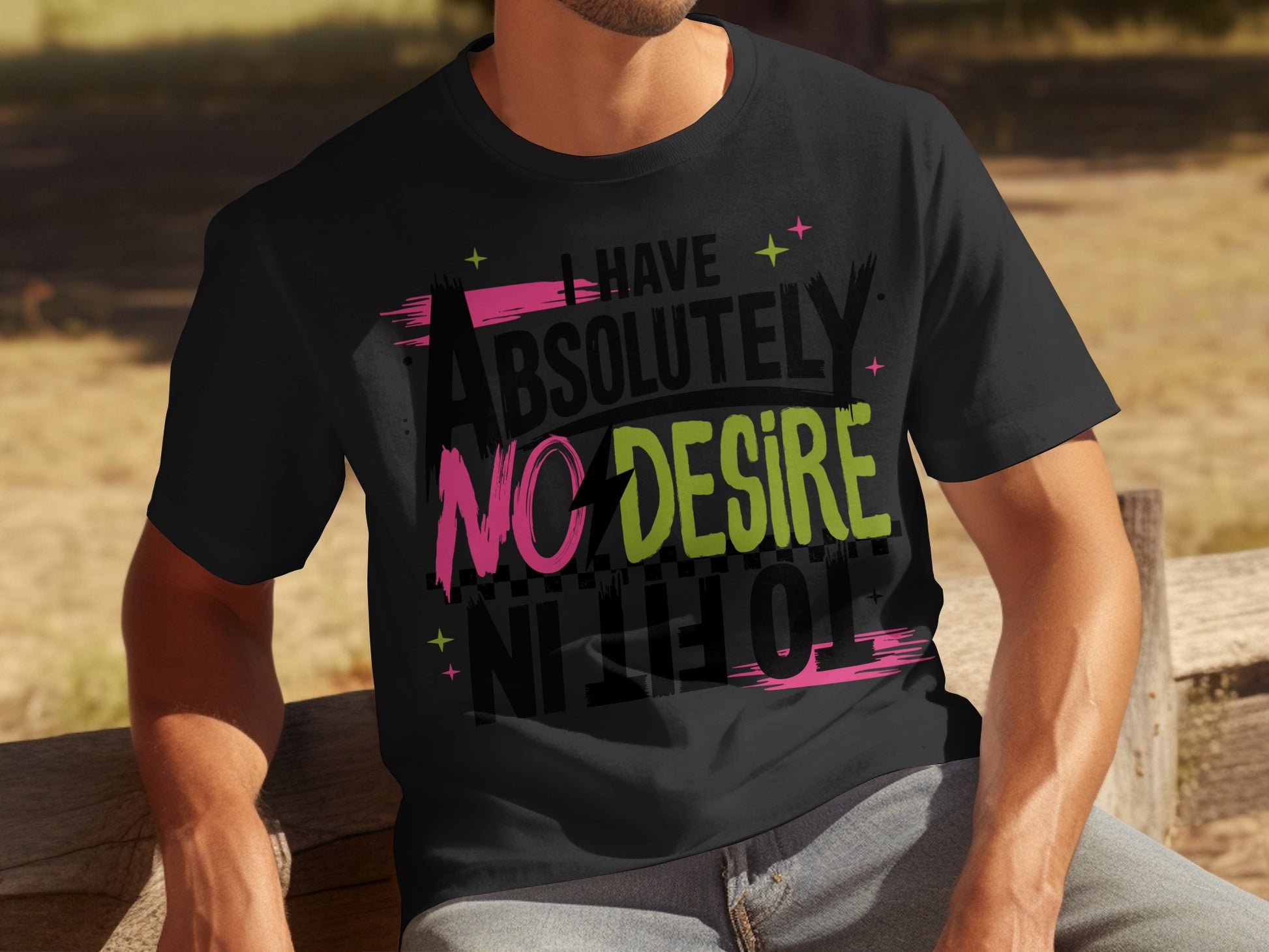 I Have Absolutely No Desire NINILOH Graphic T-shirt