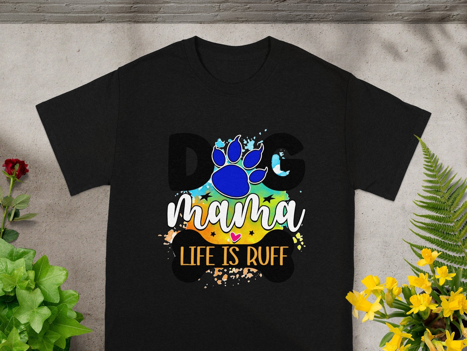 Dog Mama Life Is Ruff Colorful Paw Print T-Shirt