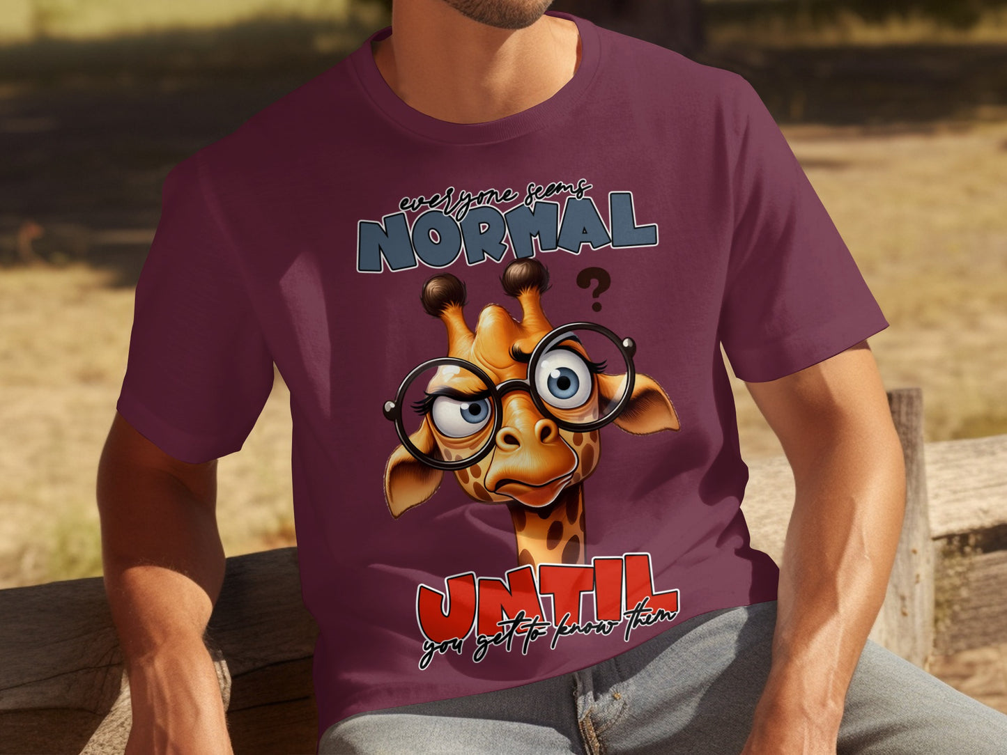 Everyone Seems Normal Until You Get To Know Them T-shirt