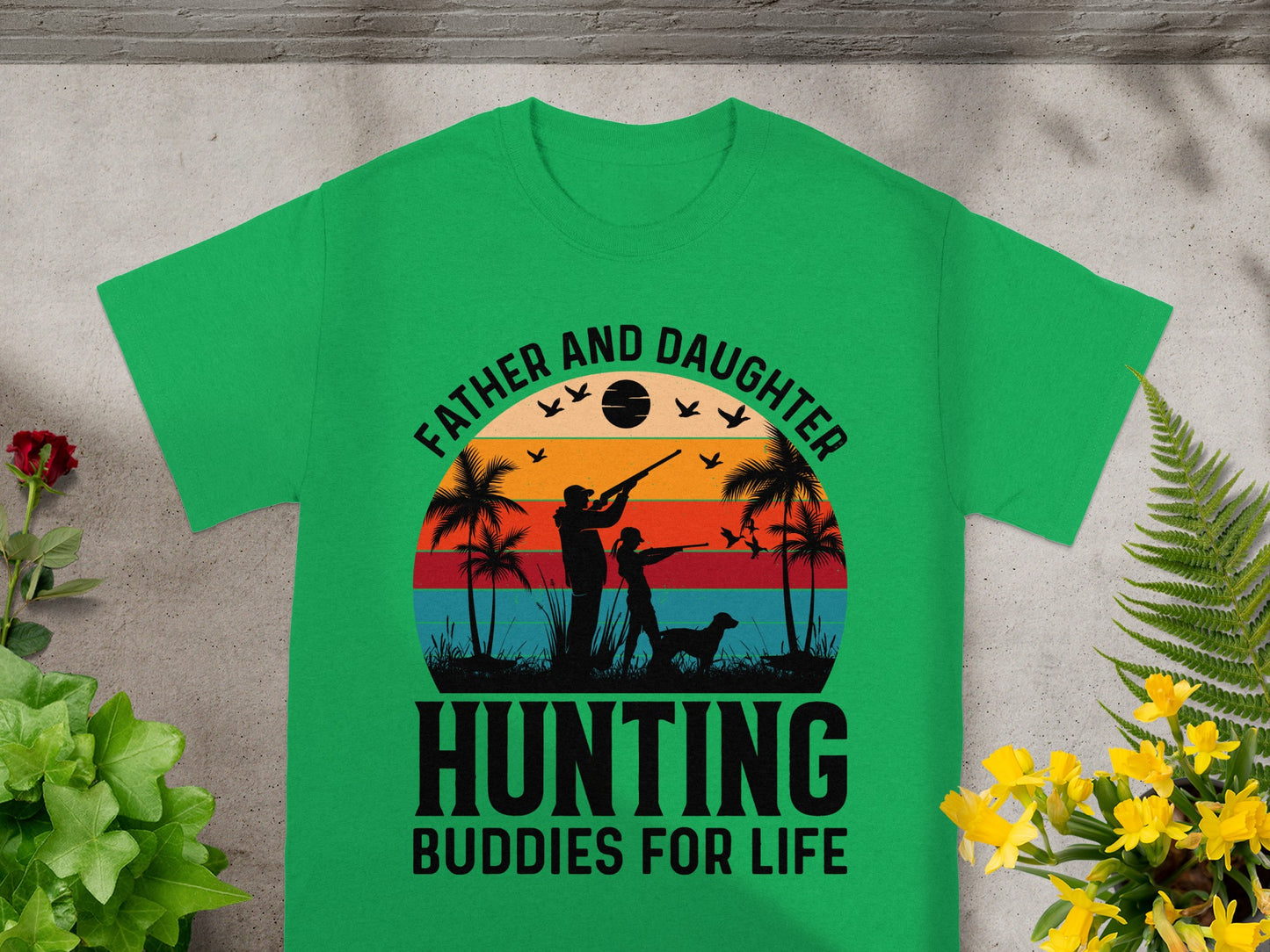 Green t-shirt with "Father and Daughter Hunting Buddies for Life" text and a sunset hunting scene.