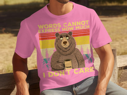 Words Cannot Express How Much I Don't Care T-shirt