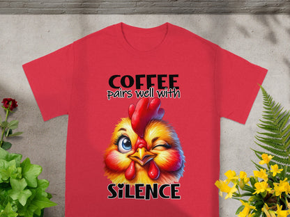 Coffee Pairs Well with Silence Chicken T-shirt