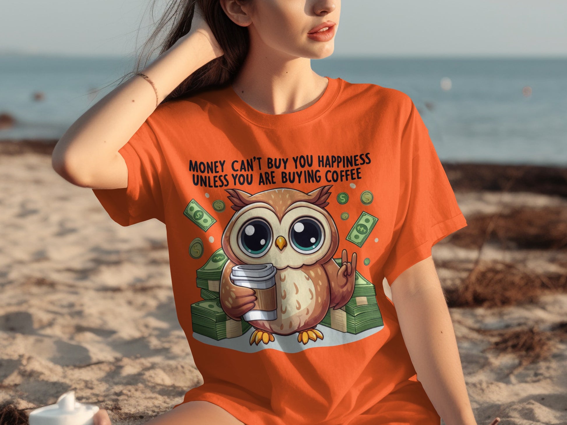 Money Can't Buy Happiness Owl with Coffee Shirt