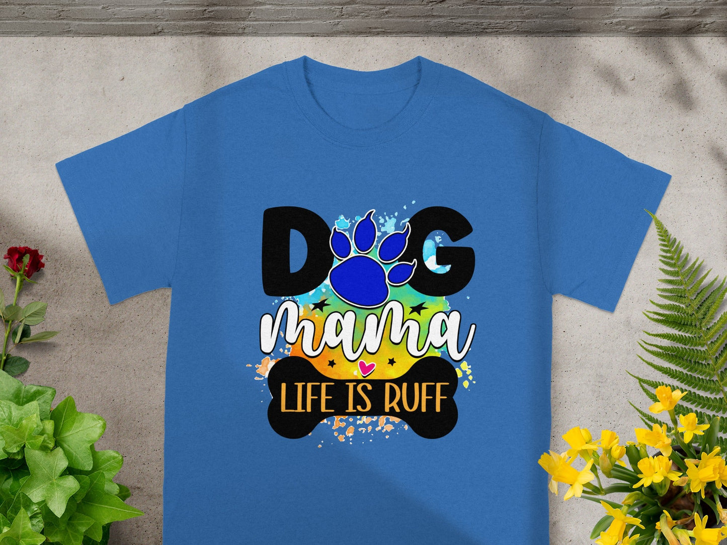 Dog Mama Life Is Ruff Colorful Paw Design Shirt