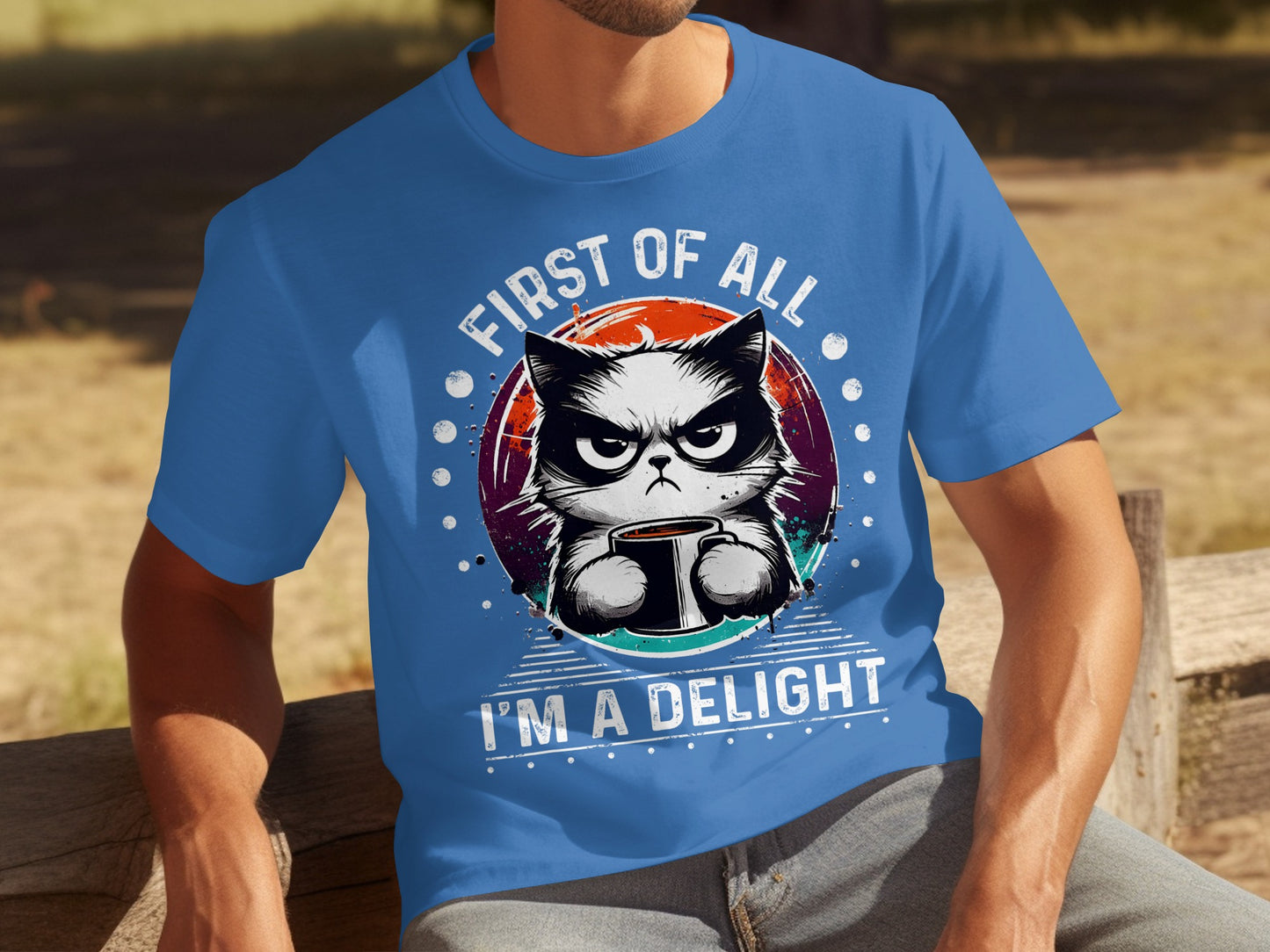 First Of All I'm A Delight Grumpy Cat Coffee Shirt