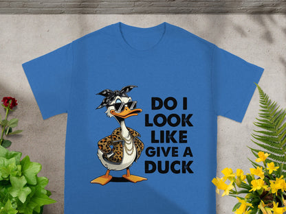 Do I Look Like Give a Duck Funny Graphic Tee Shirt