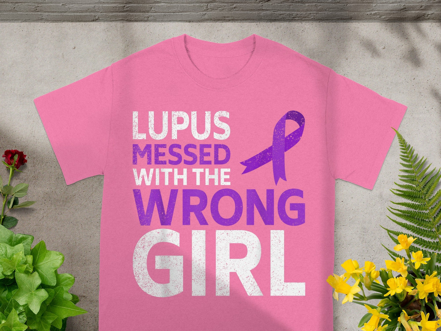 Lupus Messed With the Wrong Girl Awareness Shirt