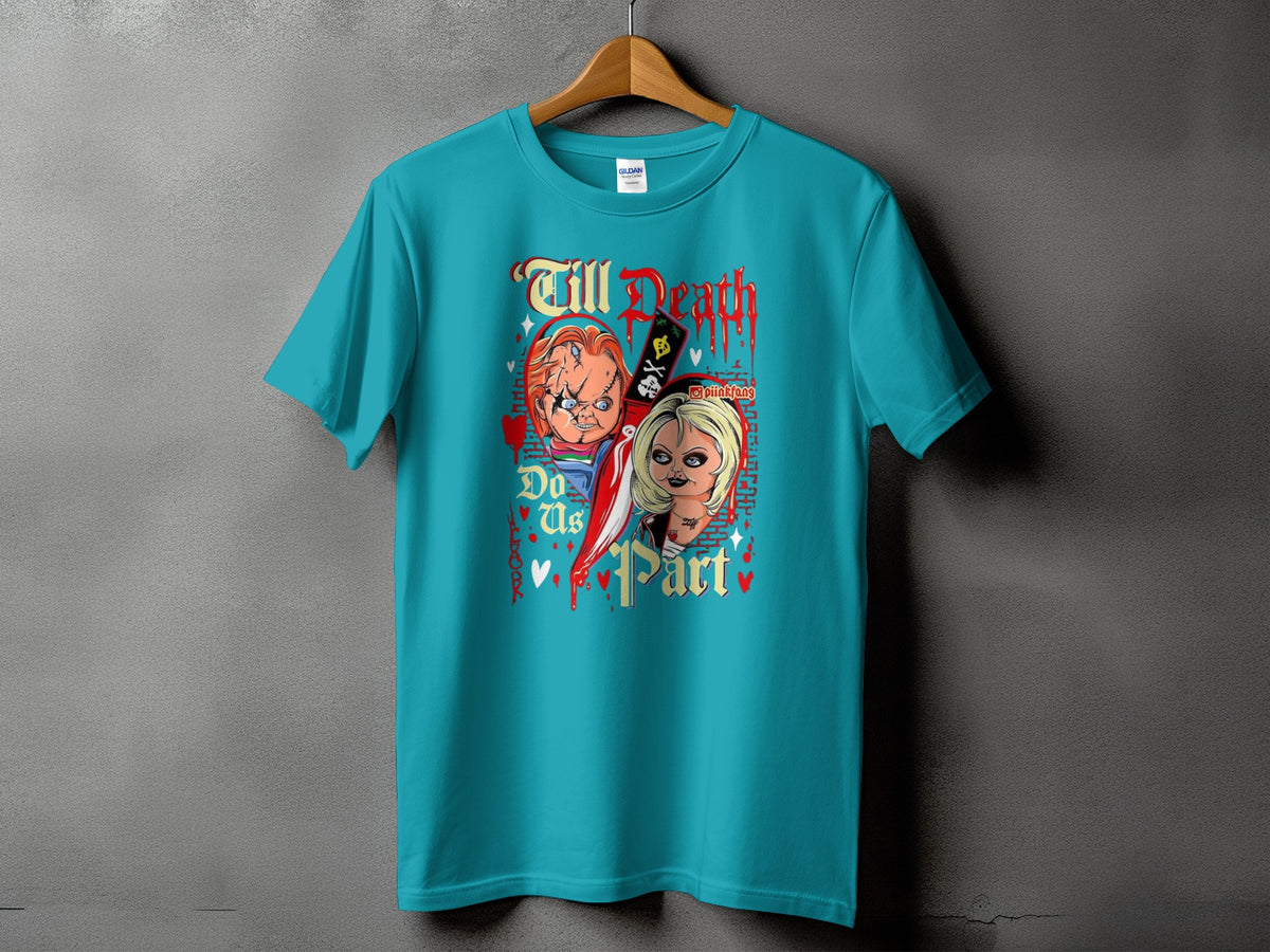 Turquoise t-shirt with Chucky and Tiffany dolls and "Till Death Do Us Part" text.