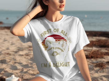 First Of All I'm A Delight Graphic Tee