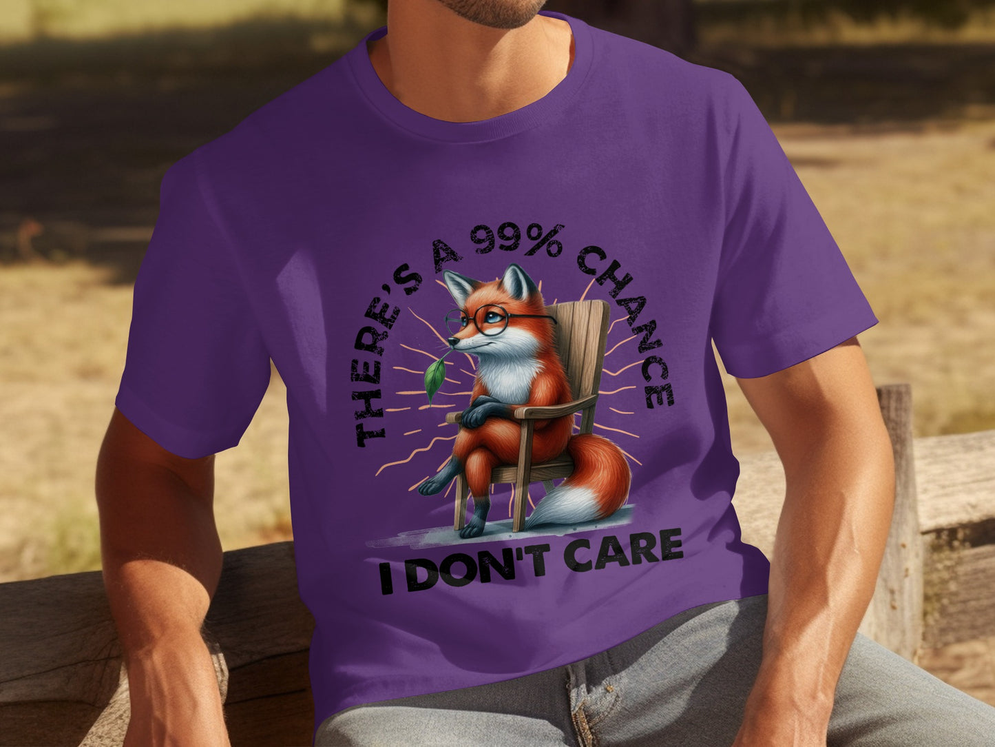 Funny Fox Design There's A 99% Chance I Don't Care Shirt