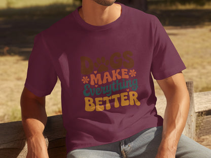Dogs Make Everything Better Graphic T-shirt