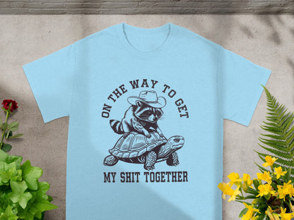 On The Way To Get My Shit Together Funny Shirt
