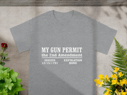 My Gun Permit the 2nd Amendment Issued 12/15/1791 T-Shirt