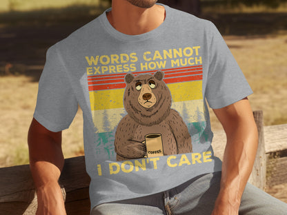 Words Cannot Express How Much I Don't Care T-Shirt