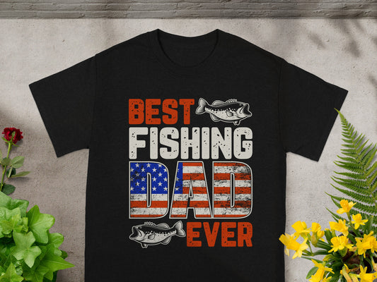 Black t-shirt with Best Fishing Dad Ever text and distressed American flag design.