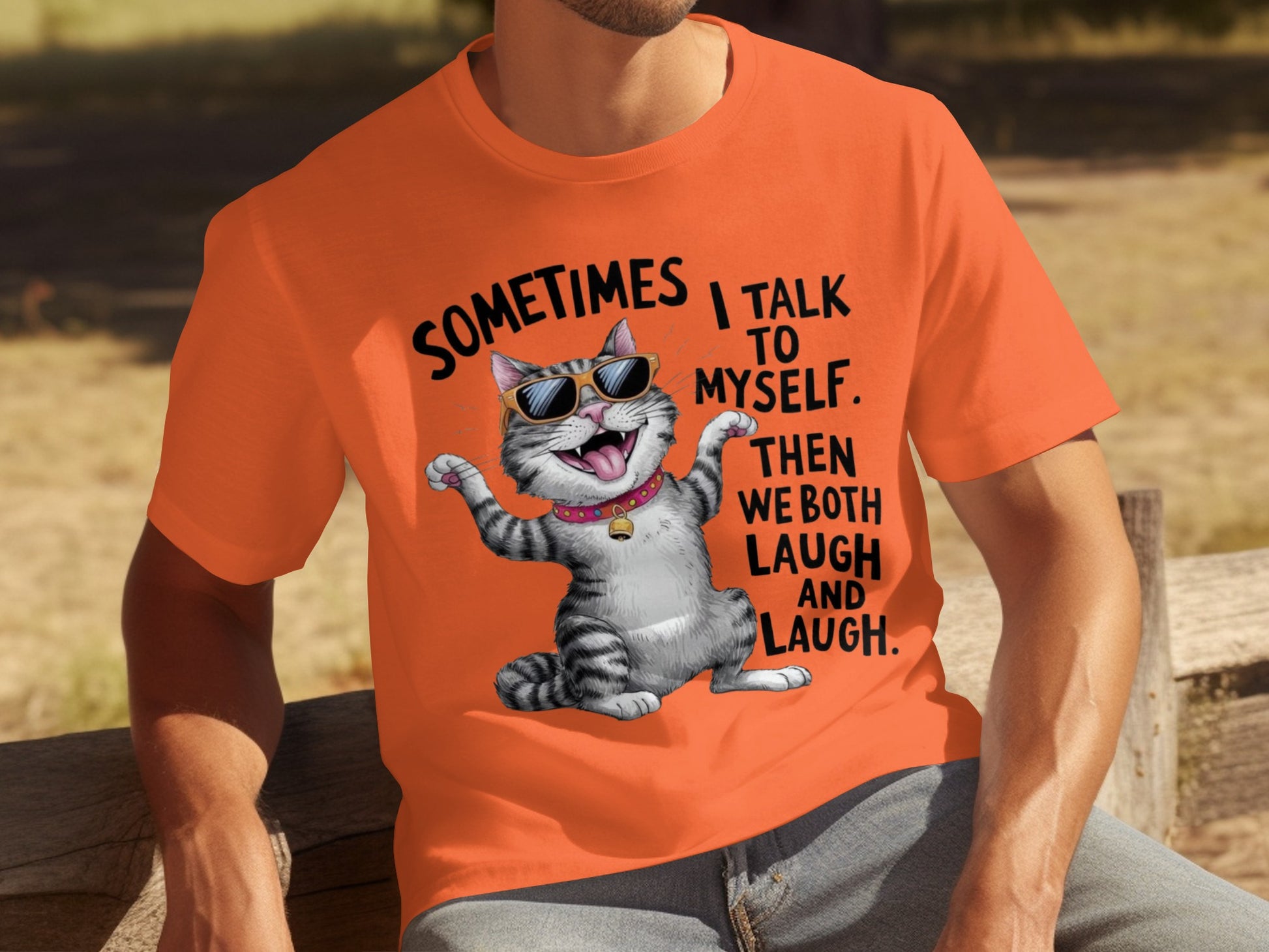 Sometimes I Talk To Myself Then We Both Laugh T-shirt