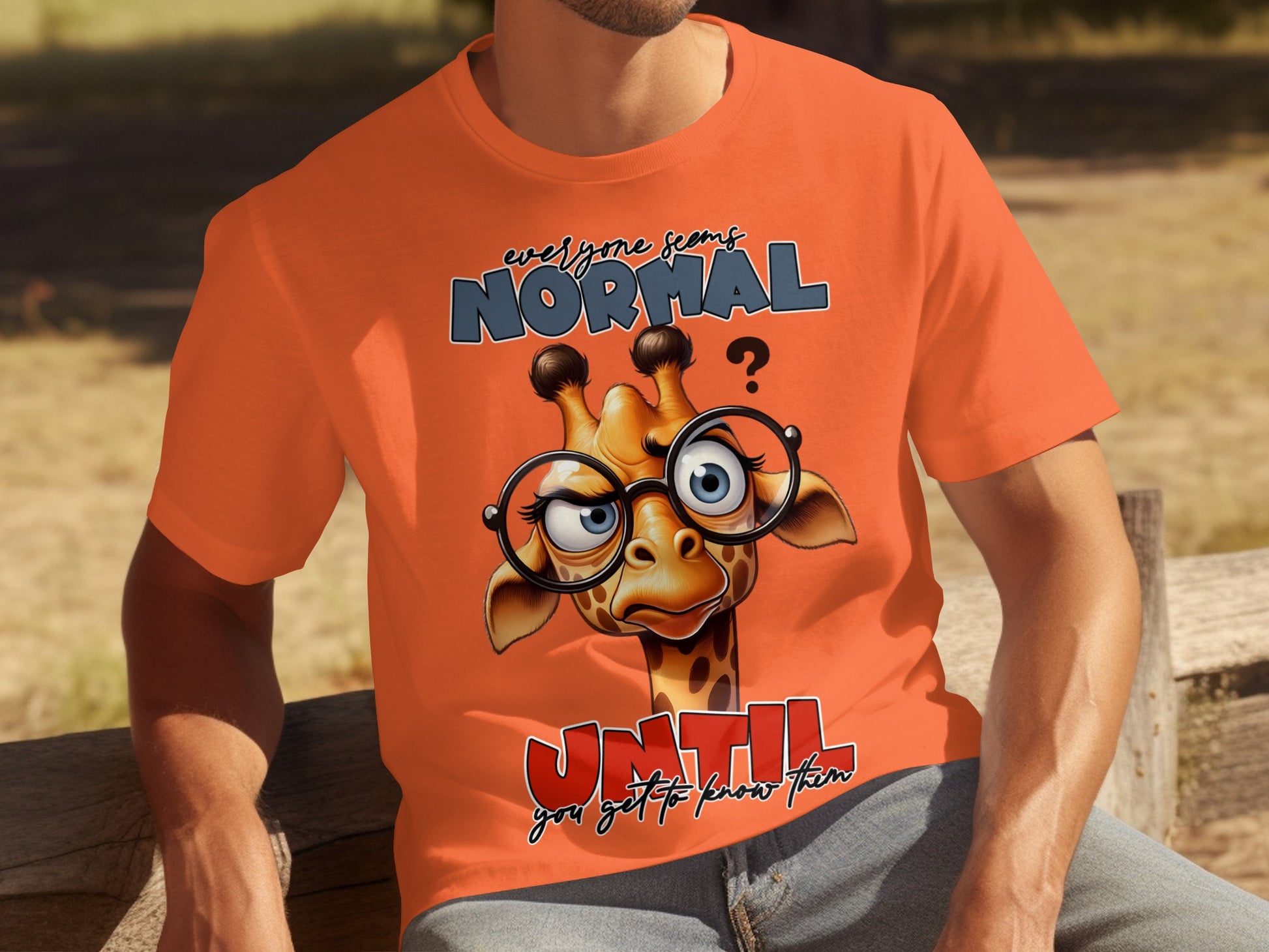 Animated Giraffe Everyone Seems Normal Until T-shirt