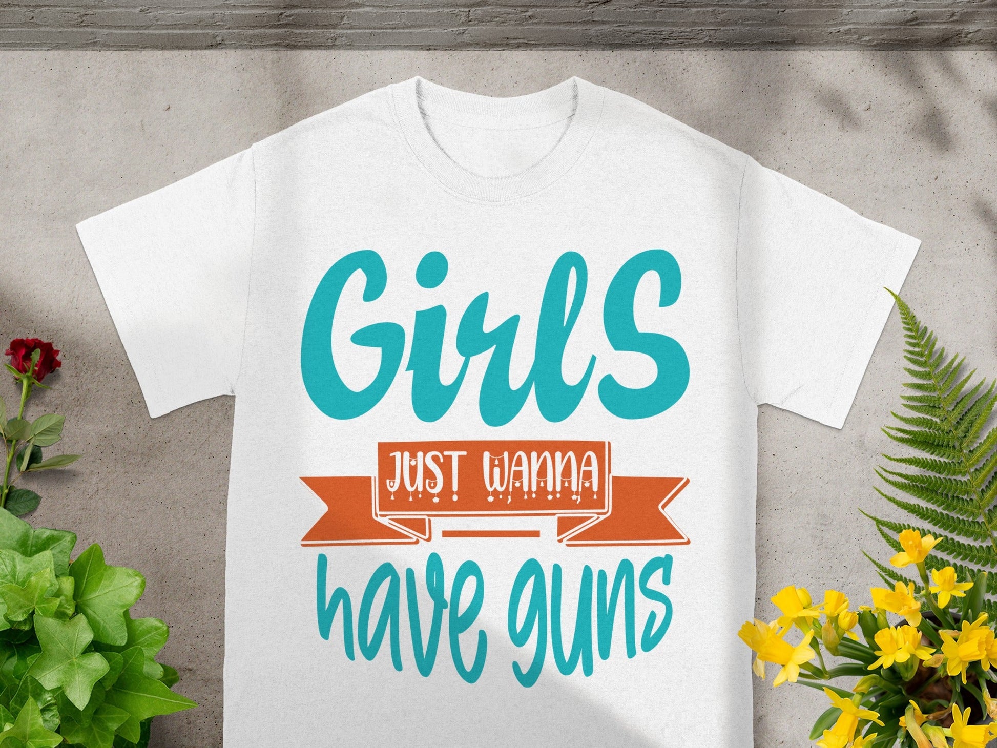 Girls Just Wanna Have Guns Graphic Tee Shirt