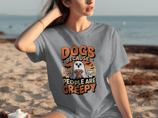 Dogs Because People Are Creepy Halloween T-Shirt